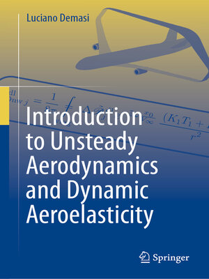 cover image of Introduction to Unsteady Aerodynamics and Dynamic Aeroelasticity